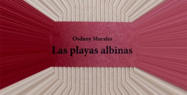 Cartón-ERA #5: Las playas albinas, de Osdany Morales